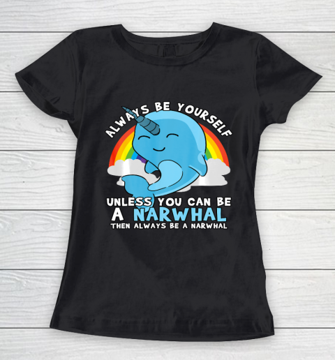 Narwhal T Shirt Unicorn Of The Sea Gift Whale Rainbow Women's T-Shirt
