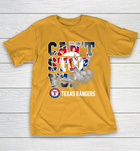 MLB Texas Rangers Baseball Can't Stop Vs Rangers T-Shirt