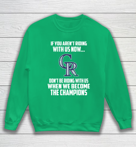MLB Colorado Rockies Baseball We Become The Champions Sweatshirt 5
