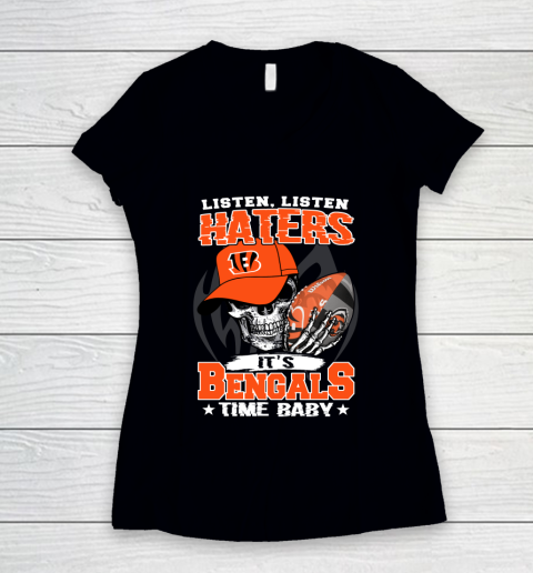 Listen Haters It is BENGALS Time Baby NFL Women's V-Neck T-Shirt