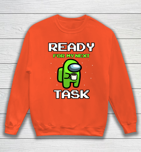 Among Us Shirt Ready For Work Green Sweatshirt 2