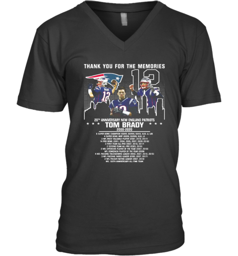 12 Tom Brady 20Th Anniversary New England Patriots 2000 2020 Patriots Thank You For The Memories V-Neck T-Shirt
