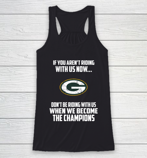 NFL Green Bay Packers Football We Become The Champions Racerback Tank