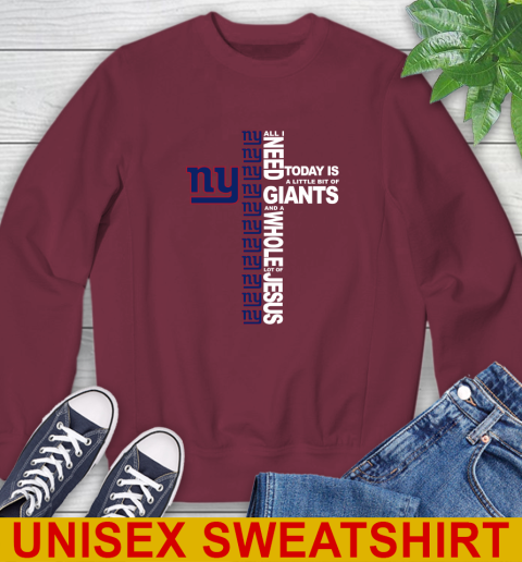 NFL All I Need Today Is A Little Bit Of New York Giants Cross Shirt Sweatshirt 7 NFL All I Need Today Is A Little Bit Of New York Giants Cross Shirt Sweatshirt - Image 7