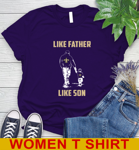 New Orleans Saints NFL Football Like Father Like Son Sports Women's T-Shirt 4