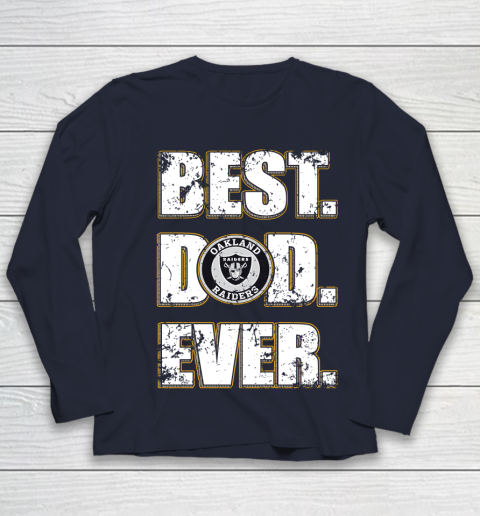 NFL Oakland Raiders Football Best Dad Ever Family Shirt Youth Long Sleeve 2