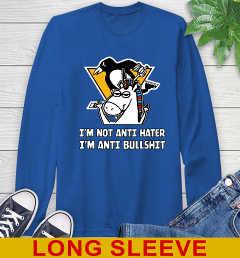 Pittsburgh Penguins NHL Hockey Unicorn I'm Not Anti Hater I'm Anti Bullshit Long Sleeve T-Shirt 9