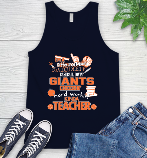 San Francisco Giants MLB I'm A Difference Making Student Caring Baseball Loving Kinda Teacher Tank Top 2