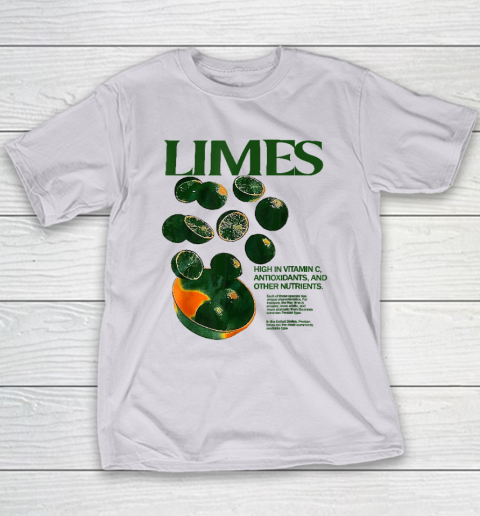 Limes Funny High In Vitamin C Antioxidants Other Nutrients Youth T-Shirt 3