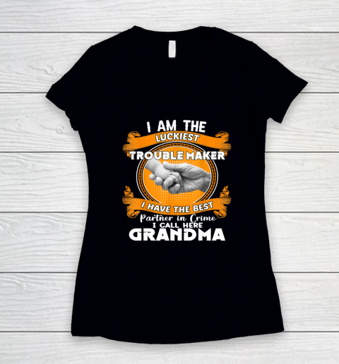 I Am The Luckiest Trouble Maker I Call Her Grandma Women's V-Neck T-Shirt