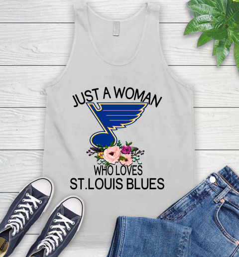 NHL Just A Woman Who Loves St.Louis Blues Hockey Sports Tank Top