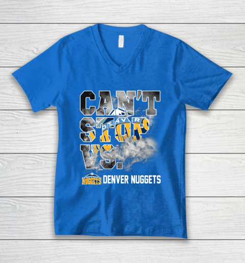 NBA Denver Nuggets Basketball Can't Stop Vs V-Neck T-Shirt 5