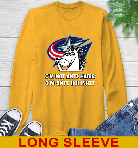 Columbus Blue Jackets NHL Hockey Unicorn I'm Not Anti Hater I'm Anti Bullshit Long Sleeve T-Shirt 3