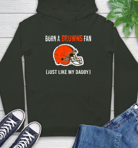 NFL Cleveland Browns Football Loyal Fan Just Like My Daddy Shirt Hoodie 12