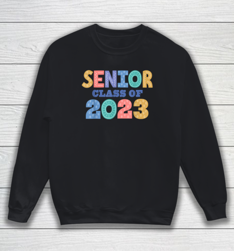 Senior Class of 2023 Graduation Sweatshirt
