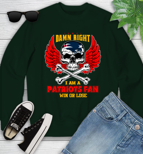 NFL Damn Right I Am A New England Patriots Win Or Lose Skull Football Sports Youth Sweatshirt 9