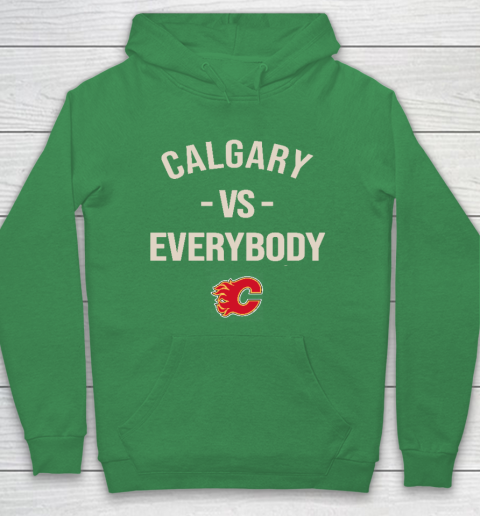 Calgary Flames Vs Everybody Hoodie 5
