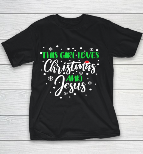 This Girl Loves Christmas And Jesus Christmas Youth T-Shirt