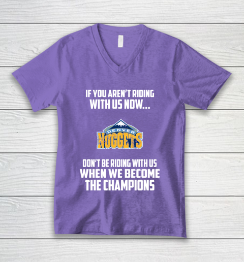 NBA Denver Nuggets Basketball We Become The Champions V-Neck T-Shirt 8