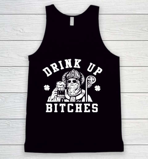 Beer Lover Funny Shirt Women's St. Patric's Day Drink Up Bitches Tank Top