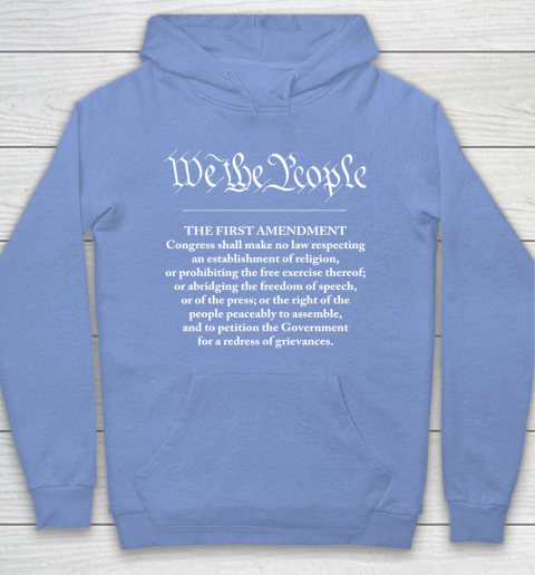 We The People  First Amendment Hoodie 8