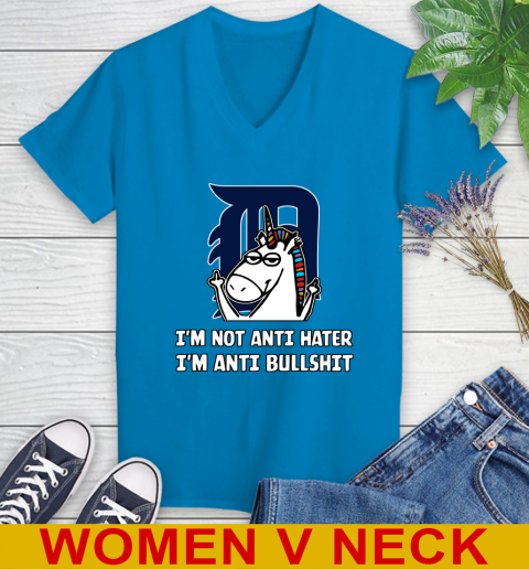 Detroit Tigers MLB Baseball Unicorn I'm Not Anti Hater I'm Anti Bullshit Women's V-Neck T-Shirt 8