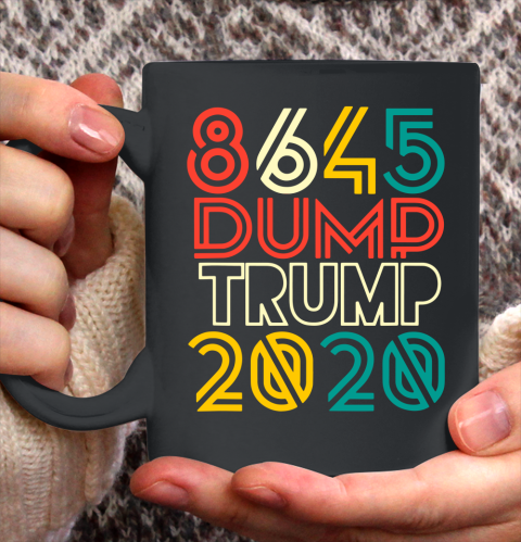 Dump Trump 8645 Anti Trump 2020 Ceramic Mug 11oz