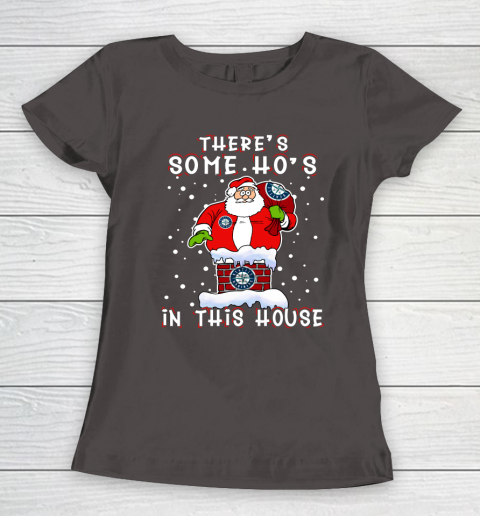 Seattle Mariners Christmas There Is Some Hos In This House Santa Stuck In The Chimney MLB Women's T-Shirt 7