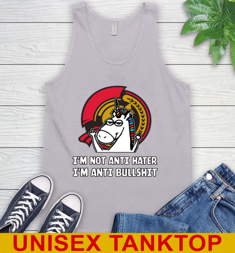 Ottawa Senators NHL Hockey Unicorn I'm Not Anti Hater I'm Anti Bullshit Tank Top 4