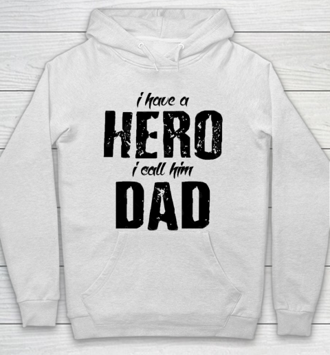 Father's Day Funny Gift Ideas Apparel  Hero Called Dad Hoodie