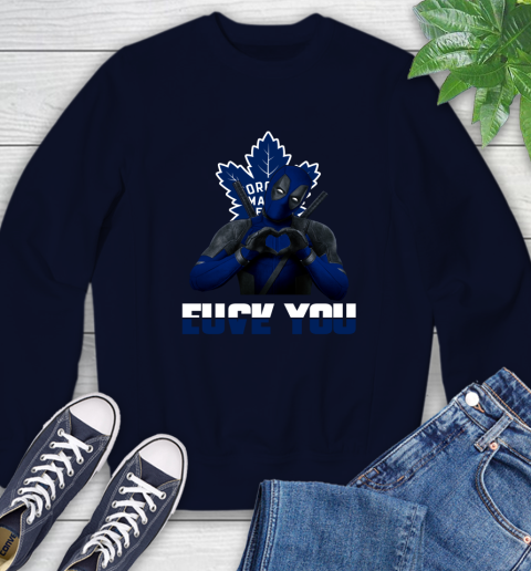 NHL Toronto Maple Leafs Deadpool Love You Fuck You Hockey Sports Sweatshirt 2
