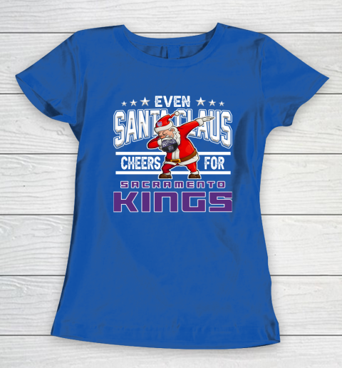 Sacramento Kings Even Santa Claus Cheers For Christmas NBA Women's T-Shirt 8