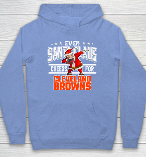 Cleveland Browns Even Santa Claus Cheers For Christmas NFL Hoodie 8