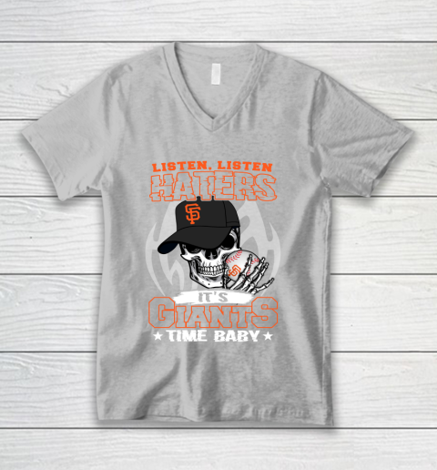 Listen Haters It is GIANTS Time Baby MLB V-Neck T-Shirt 4 Listen Haters It is GIANTS Time Baby MLB V-Neck T-Shirt - Image 4