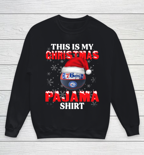 Philadelphia 76ers This Is My Christmas Pajama Shirt NBA Youth Sweatshirt