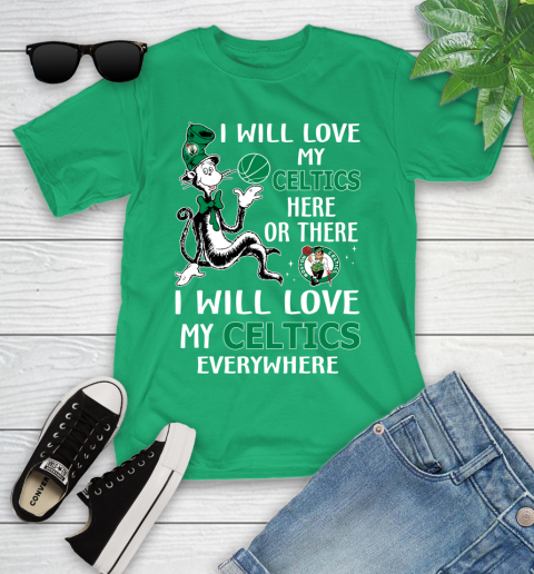 NBA Basketball Boston Celtics I Will Love My Celtics Everywhere Dr Seuss Shirt Youth T-Shirt 7