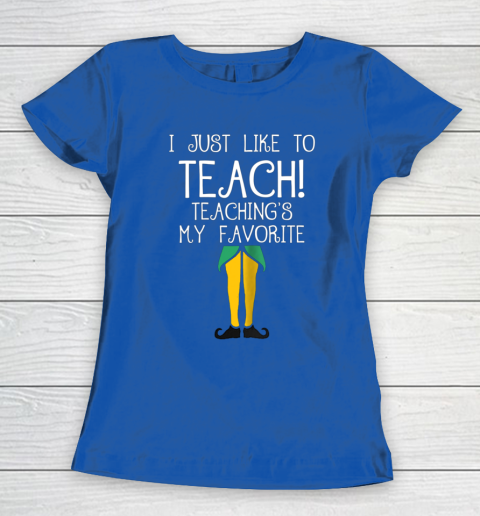 Cute TEACHER ELF Christmas T Shirt I Just Like to Women's T-Shirt 8