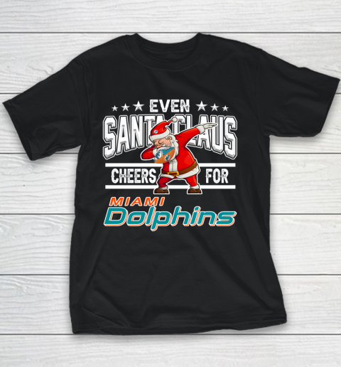 Miami Dolphins Even Santa Claus Cheers For Christmas NFL Youth T-Shirt