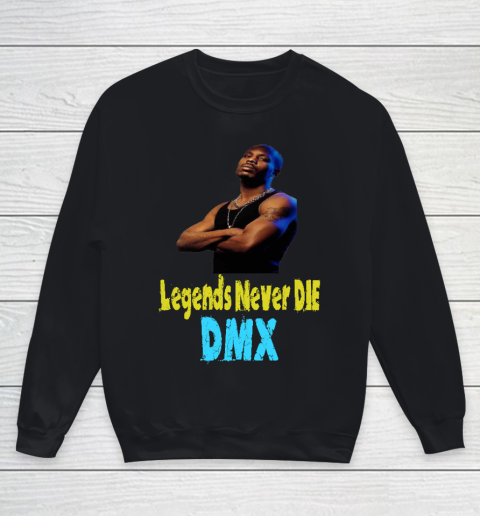 DMX LEGENDS NEVER DIE strickers, stay strong we re praying for you DMX Youth Sweatshirt