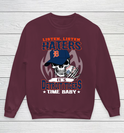 Listen Haters It is TIGERS Time Baby MLB Youth Sweatshirt 4