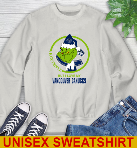 Vancouver Canucks NHL Christmas Grinch I Hate People But I Love My Favorite Hockey Team Sweatshirt 12