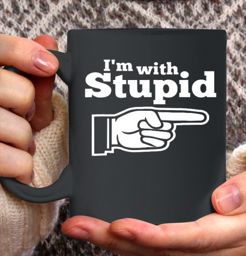 I m With Stupid Shirt Funny Ceramic Mug 11oz 2