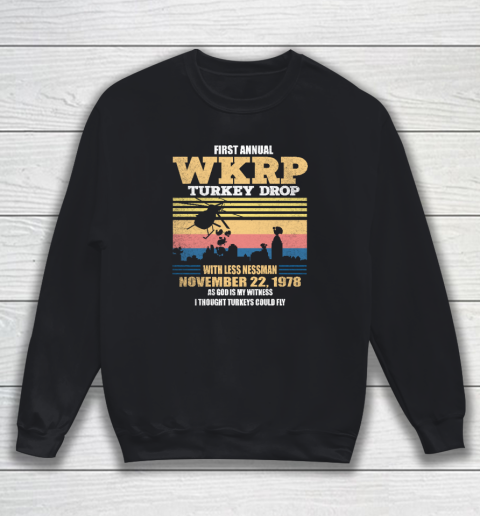 First Annual WKRP Thanksgiving Day Turkey Drop November 22 1978 Vintage Sweatshirt