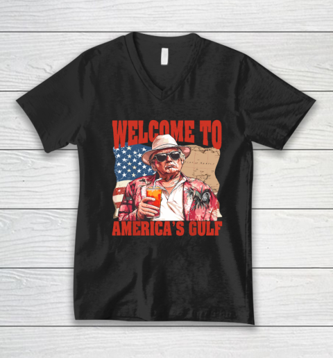 President Trump Welcome To America's Gulf Mexico V-Neck T-Shirt