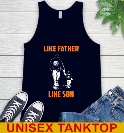 New York Islanders NHL Hockey Like Father Like Son Sports Tank Top 2