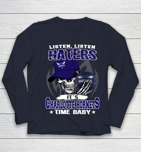 Listen Haters It is HORNETS Time Baby NBA Youth Long Sleeve 2