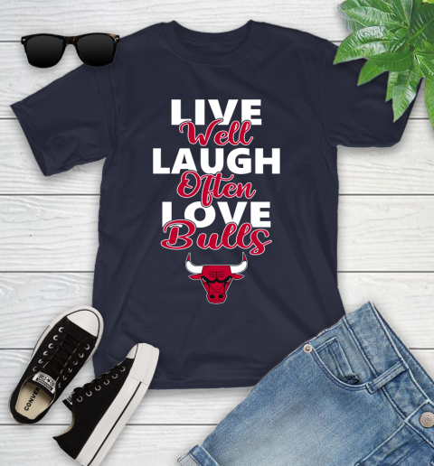 NBA Basketball Chicago Bulls Live Well Laugh Often Love Shirt Youth T-Shirt 2