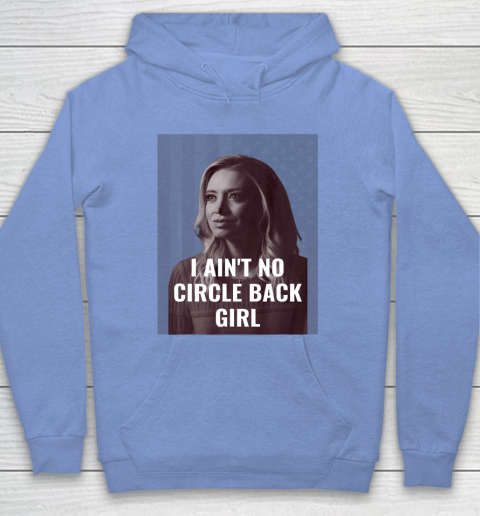 I Ain t No Circle Back Girl American Kayleigh McEnany Hoodie 8