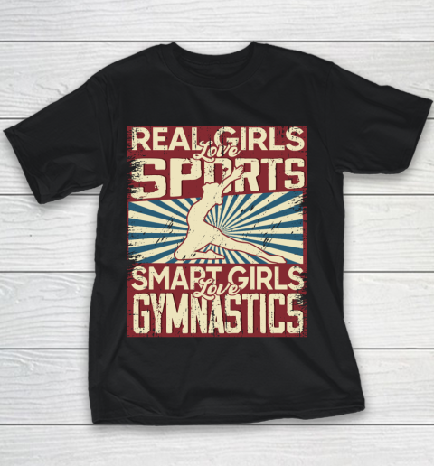 Real girls love sports smart girls love gymnastics Youth T-Shirt