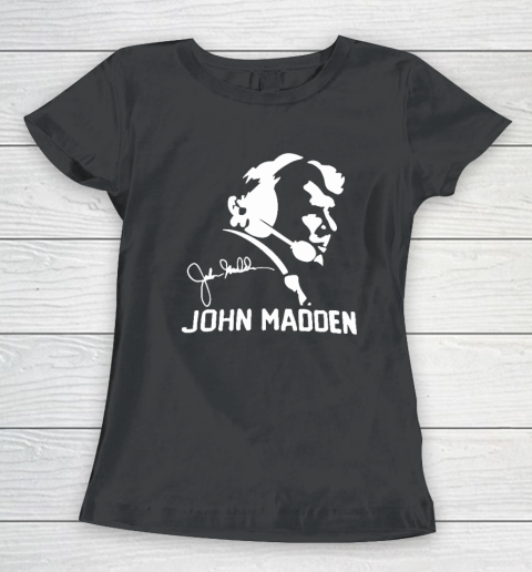 John Madden Signature Women's T-Shirt